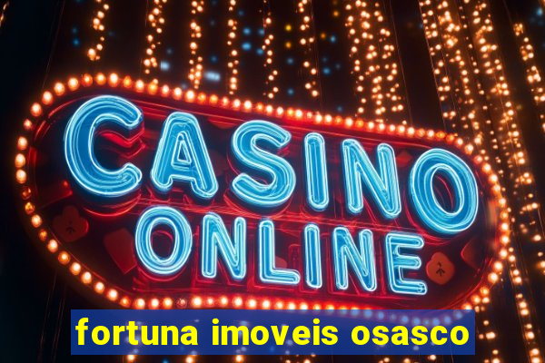 fortuna imoveis osasco